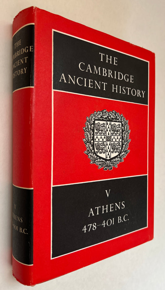 The Cambridge Ancient History; V; Athens 478 - 401 B.C.