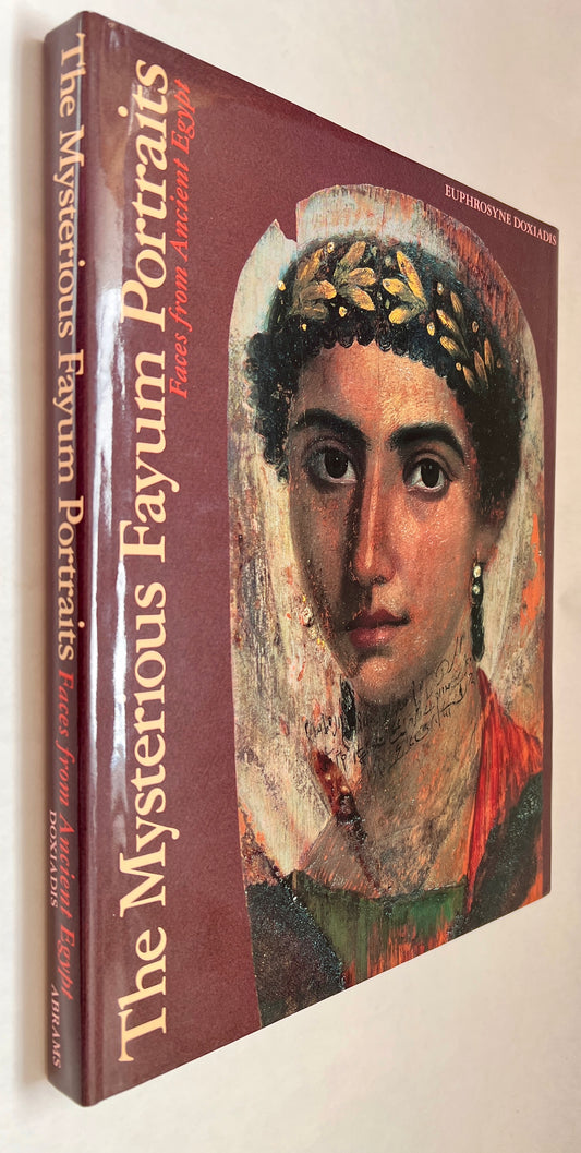 The Mysterious Fayum Portraits: Faces From Ancient Egypt