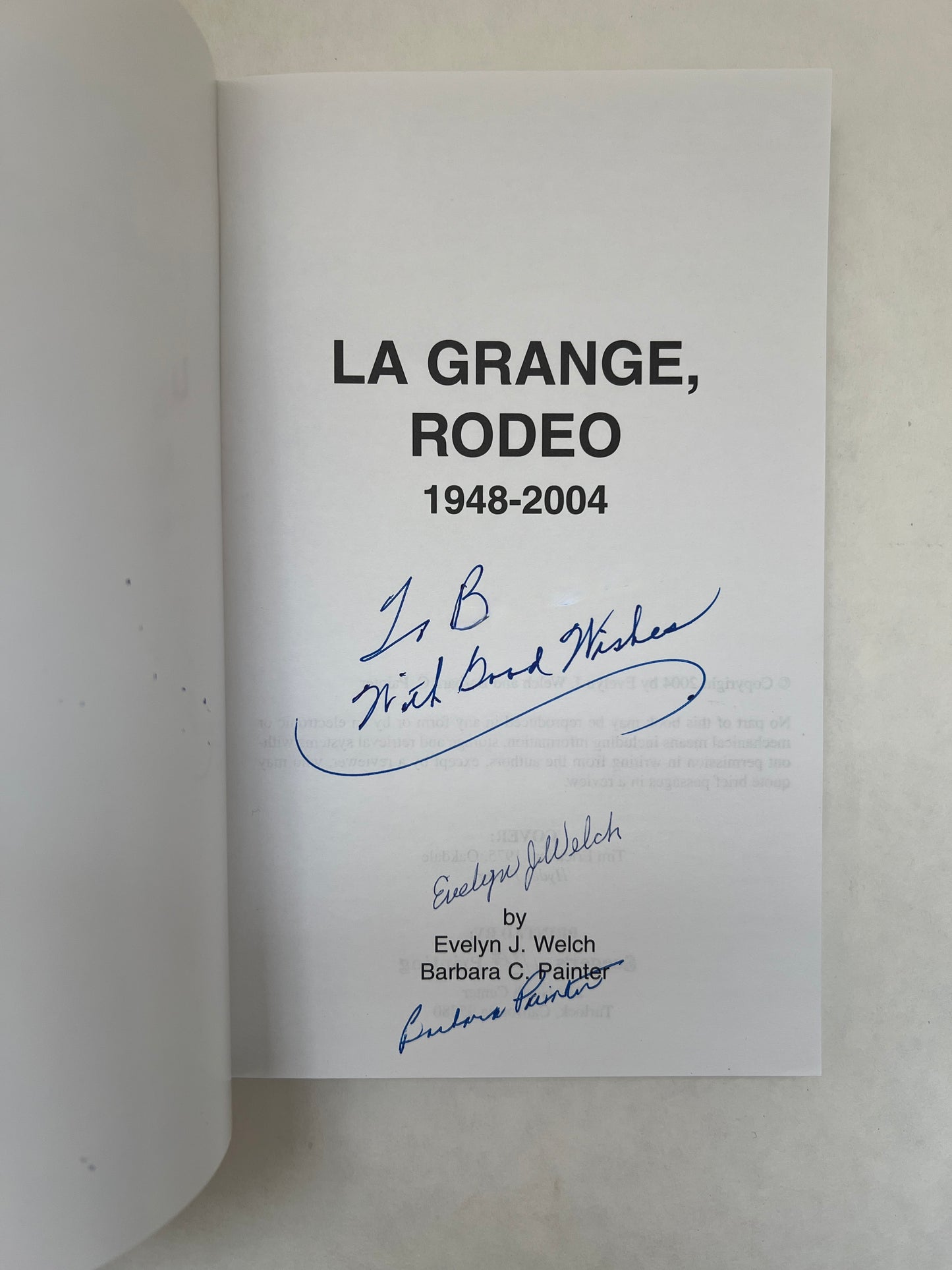 La Grange Rodeo; 1949 – 2004 [Signed]