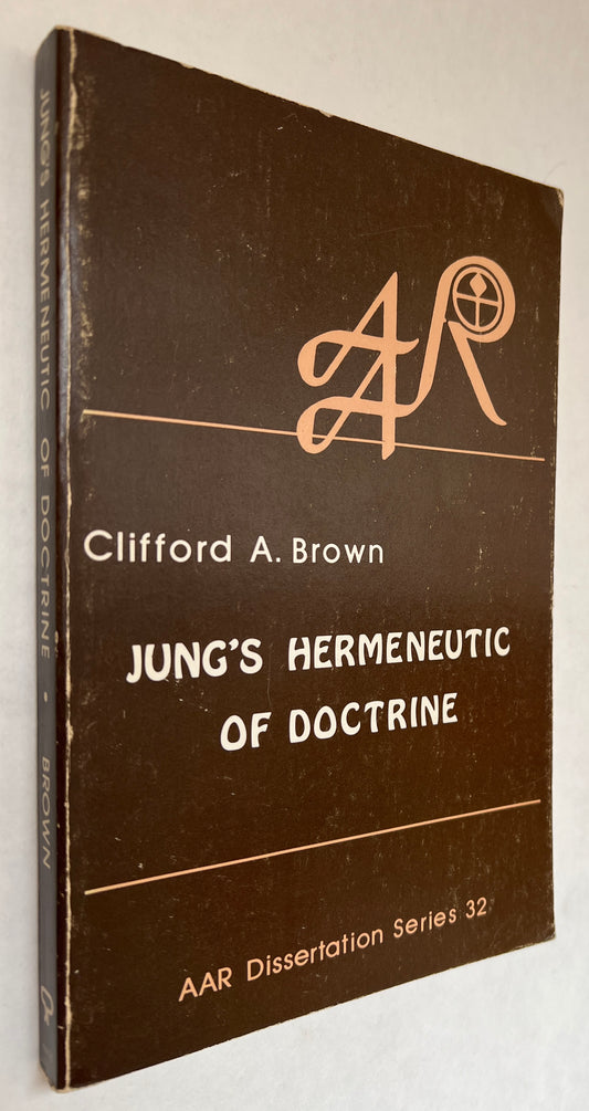 Jung's Hermeneutic of Doctrine: Its Theological Significance