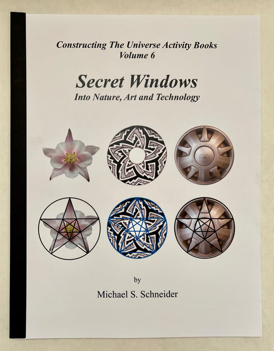 Secret Windows; Into Nature, Art & Technology