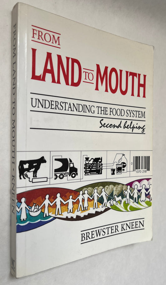 From Land to Mouth: Understanding the Food System, [Second Helping]