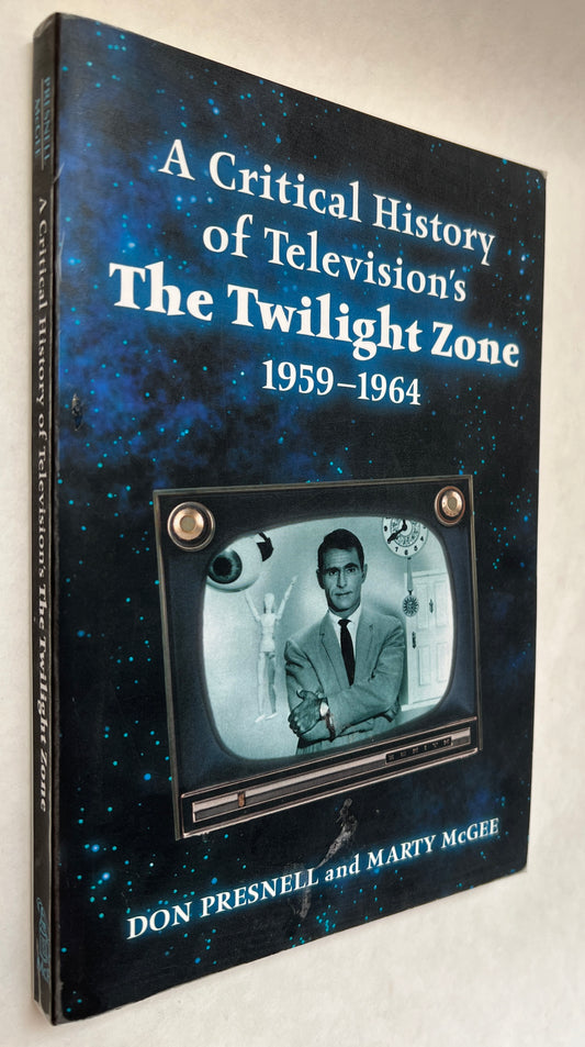 A Critical History of Television's The Twilight Zone, 1959-1964