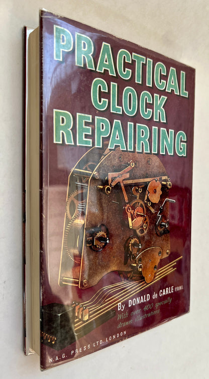 Practical Clock Repairing ... Illustrations by E.A. Ayres