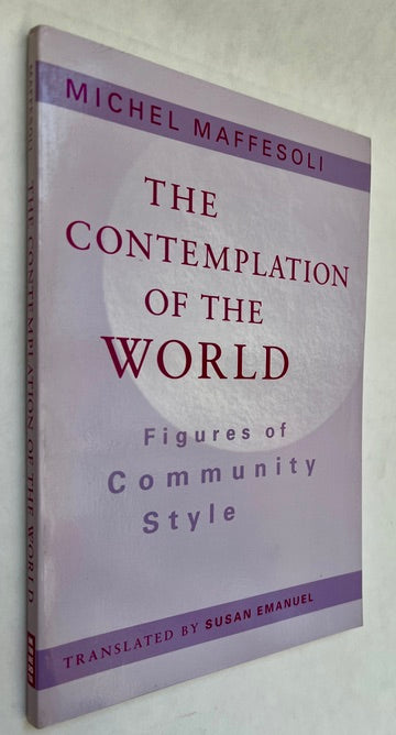 The Contemplation of the World: Figures of Community Style