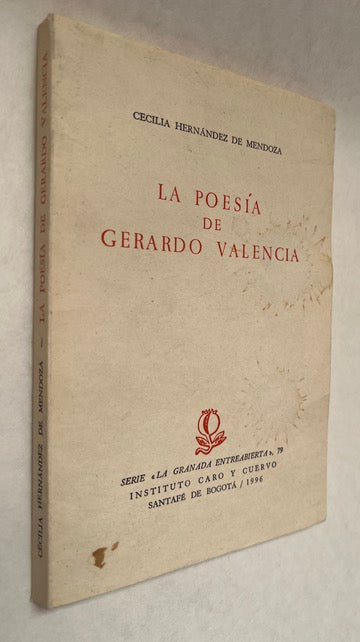 La Poesía de Gerardo Valencia