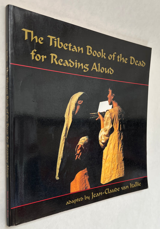 The Tibetan Book of the Dead for Reading Aloud [Signed]