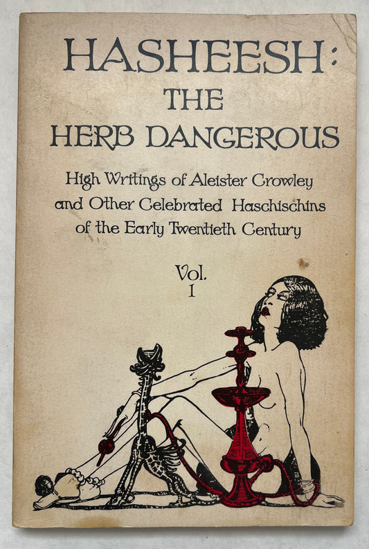 Hasheesh: The Herb Dangerous