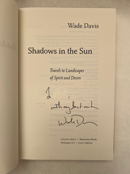 Shadows in the Sun: Travels to Landscapes of Spirit and Desire [Signed]