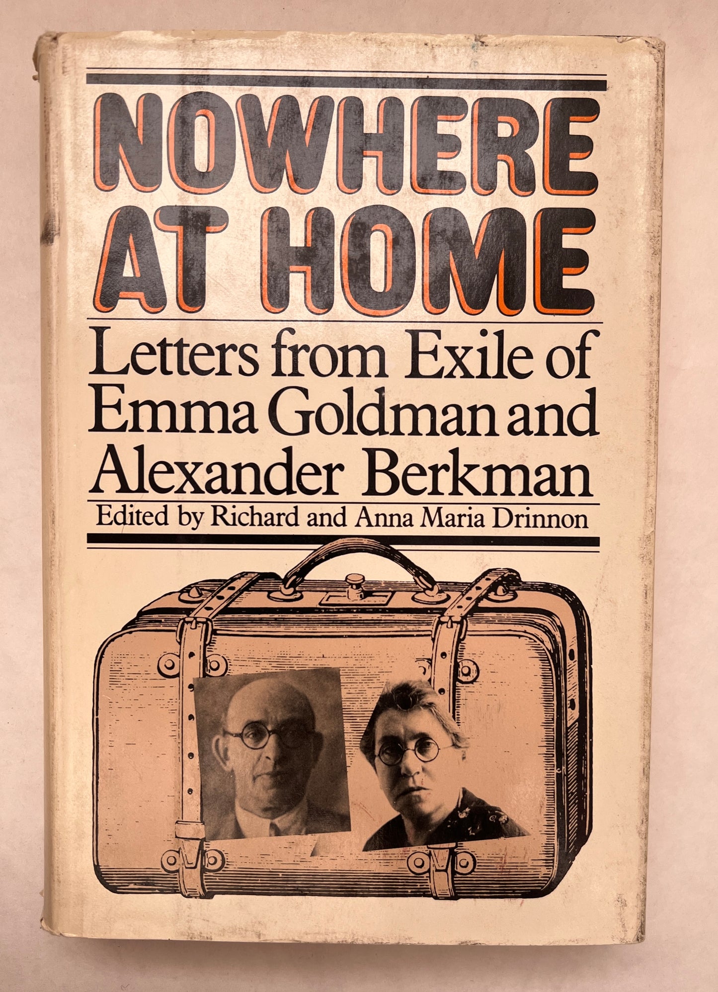 Nowhere At Home: Letters From Exile of Emma Goldman and Alexander Berkman