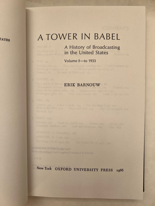 A Tower in Babel: A History of Broadcasting in the United States, to 1933