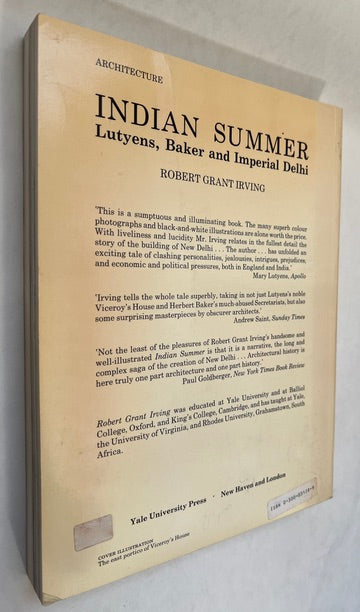 Indian Summer: Lutyens, Baker, and Imperial Delhi