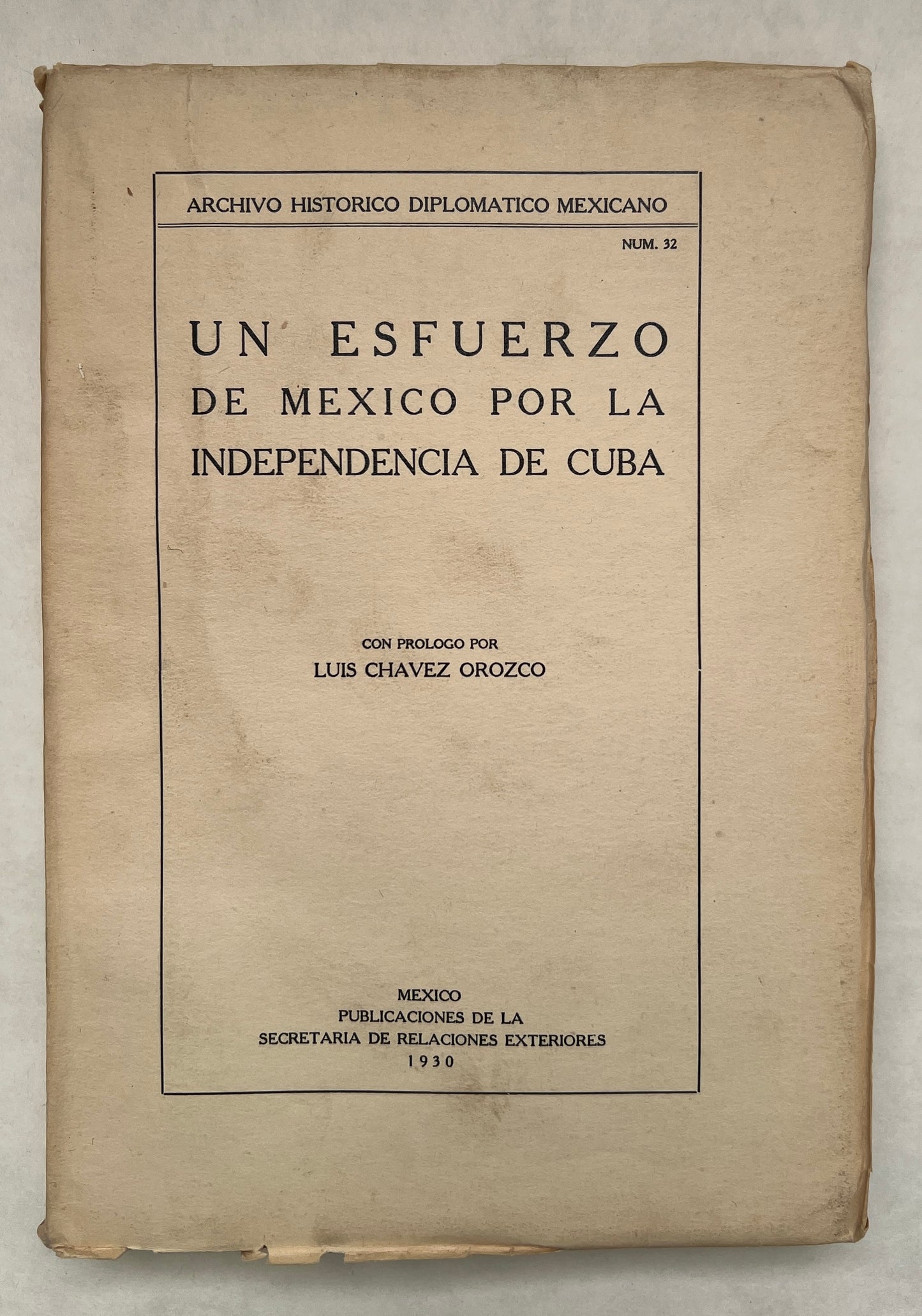 Un Esfuerzo de México Por la Independencia de Cuba