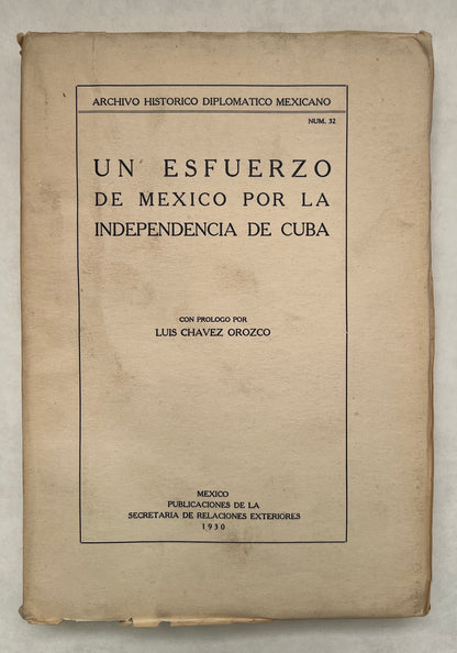 Un Esfuerzo de México Por la Independencia de Cuba