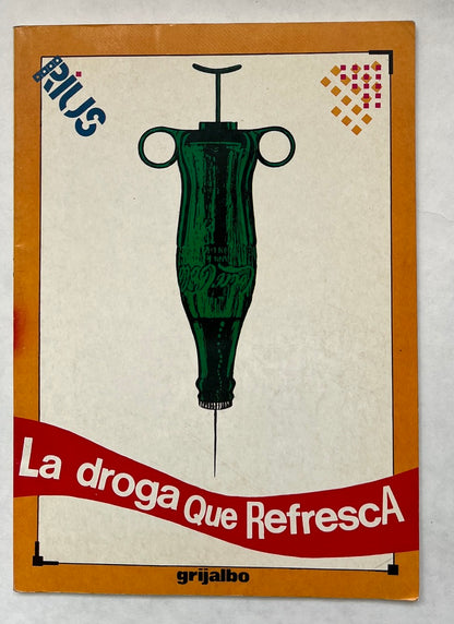 La Droga Que Refresca
