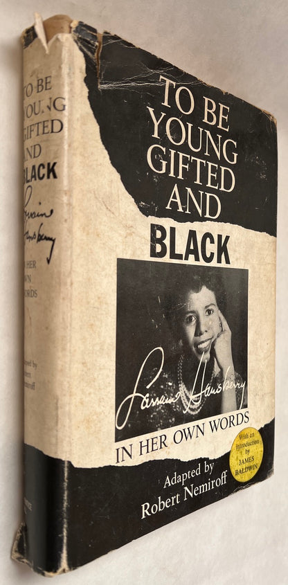 To Be Young, Gifted, and Black: Lorraine Hansberry in Her Own Words