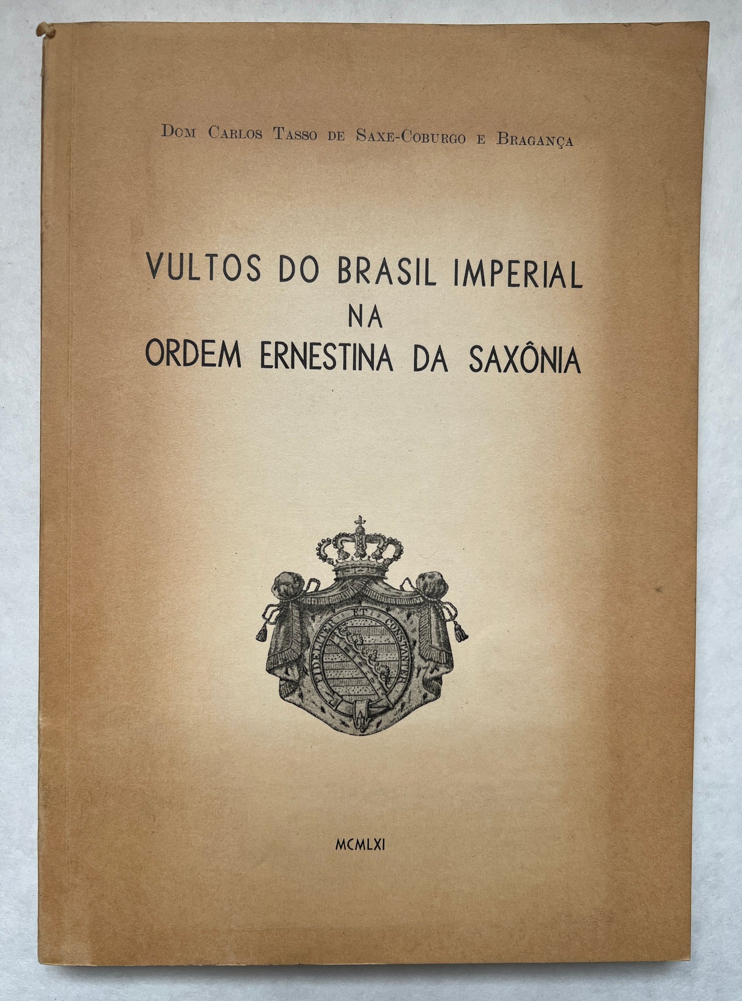 Vultos do Brasil Imperial na Ordem Ernestina da Saxonia