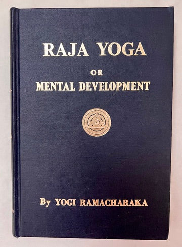 Raja Yoga, or Mental Development