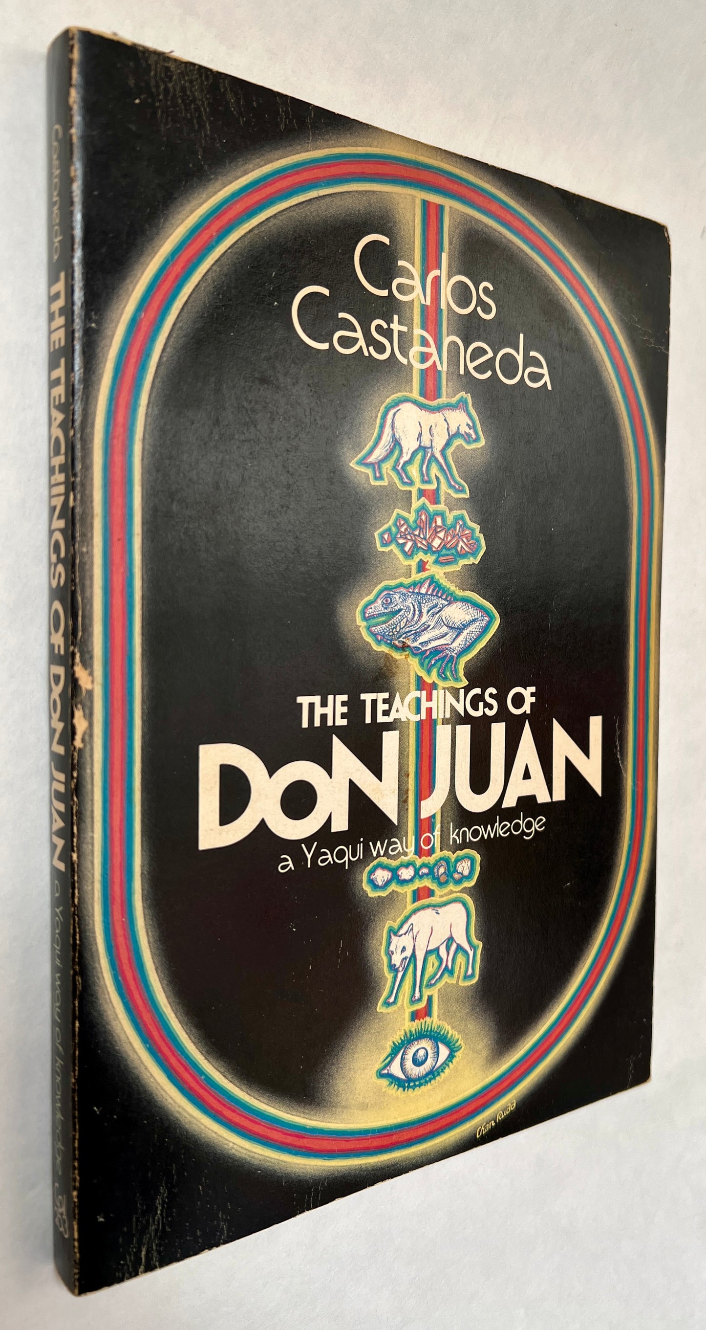 The Teachings of Don Juan; A Yaqui Way of Knowledge