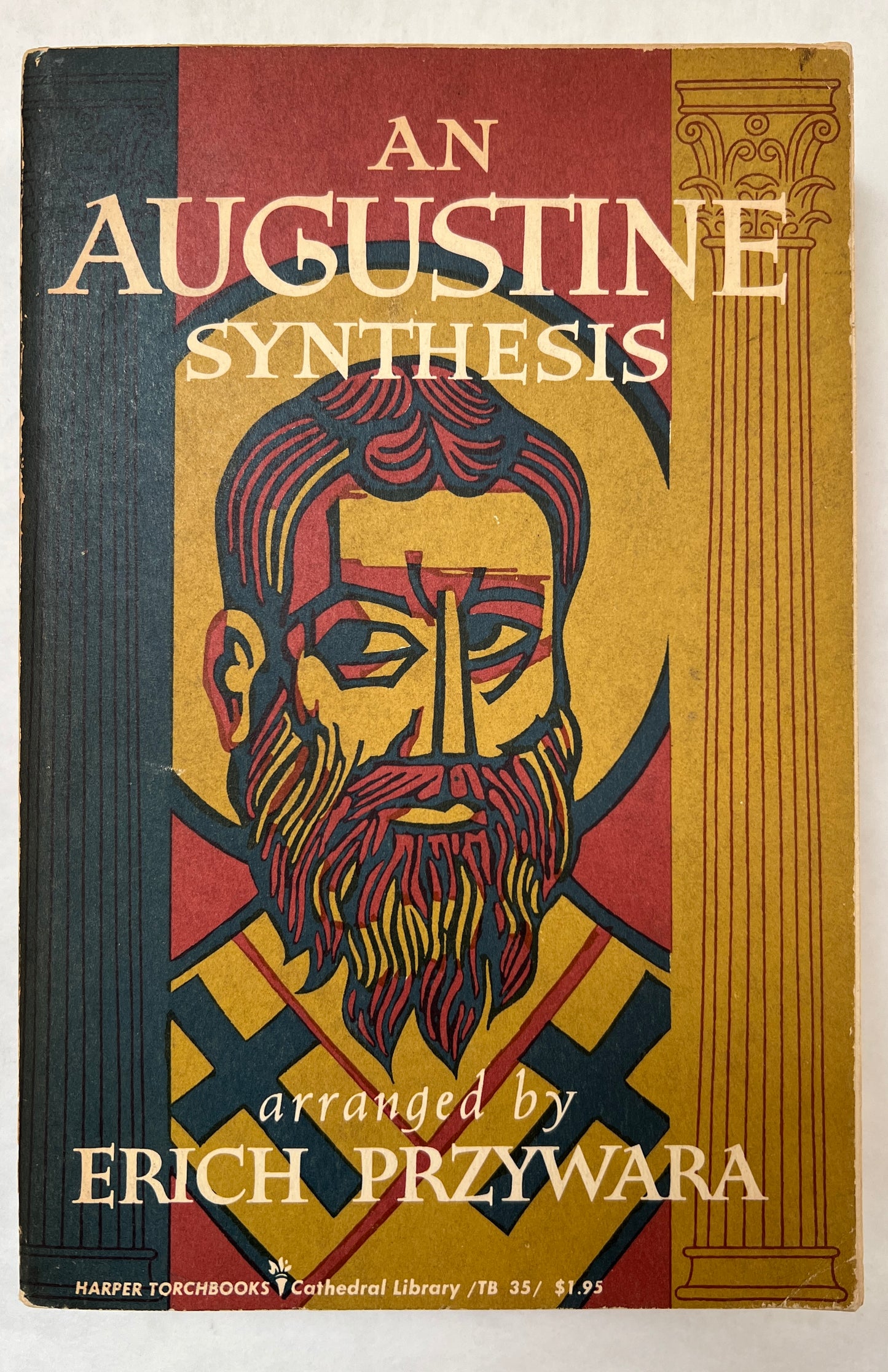 An Augustine Synthesis, Arranged by Erich Przywara