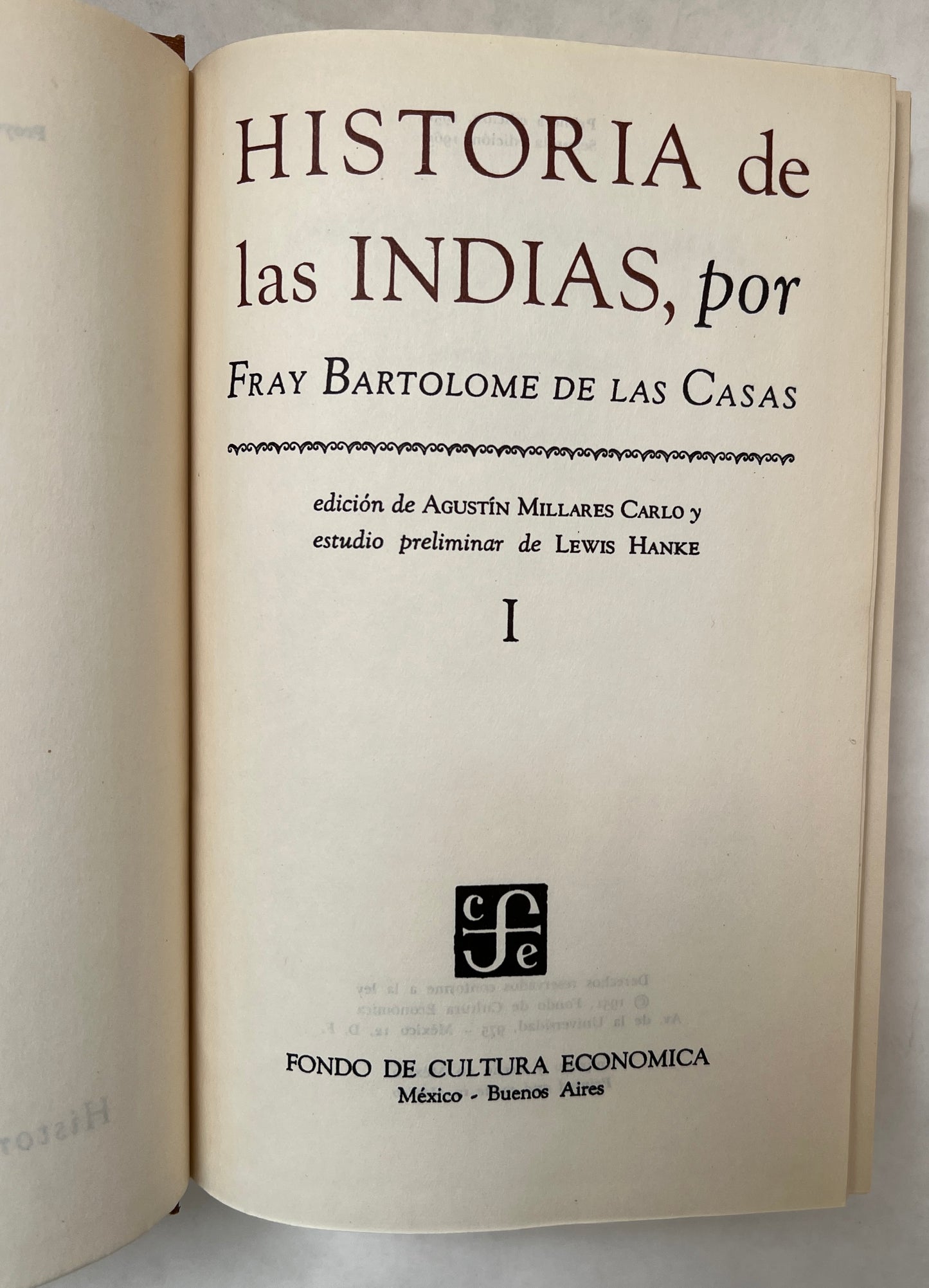 Historia de las Indias  [Complete in Three Volumes]