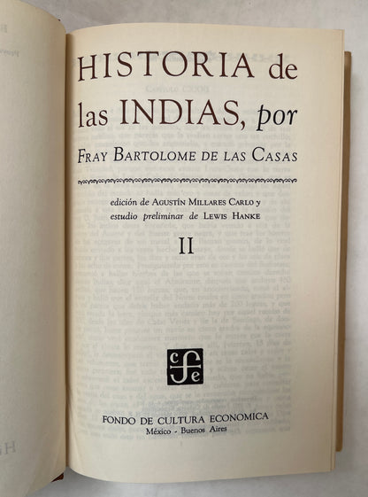 Historia de las Indias  [Complete in Three Volumes]