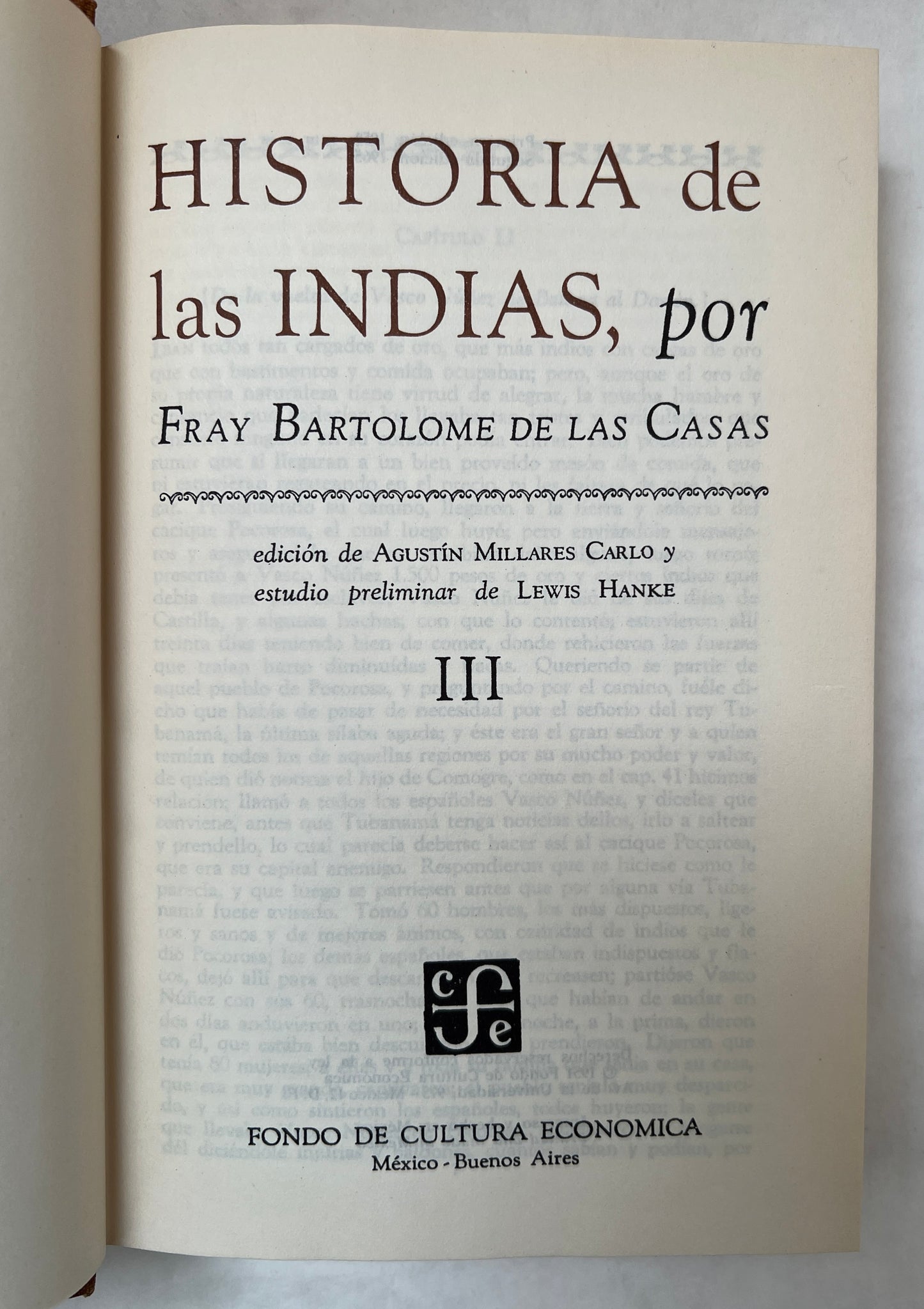 Historia de las Indias  [Complete in Three Volumes]