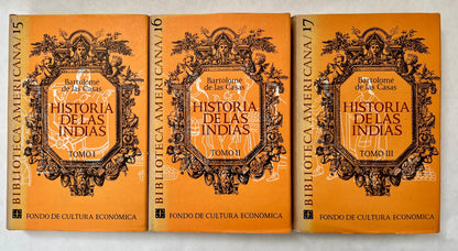 Historia de las Indias  [Complete in Three Volumes]