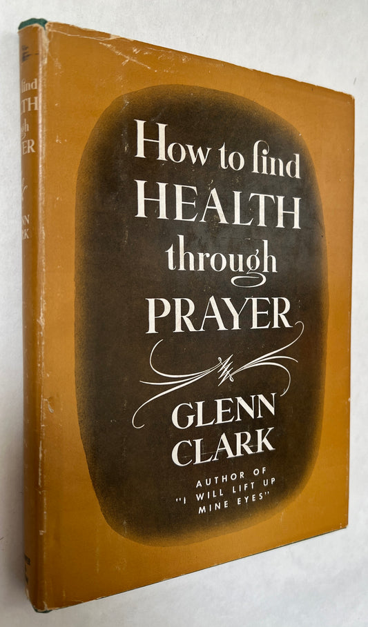 How to Find Health Through Prayer