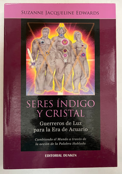 Indigo & Crystal; The Coming Warriors of Light for the Age of Aquarius