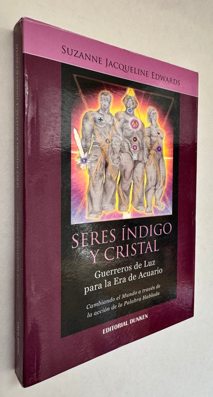 Indigo & Crystal; The Coming Warriors of Light for the Age of Aquarius