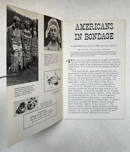 Americans in Bondage: California's Dark History of Indian Slavery and Extermination and the Continuing Oppression of the Klamath River-Yurok Indian