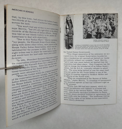 Americans in Bondage: California's Dark History of Indian Slavery and Extermination and the Continuing Oppression of the Klamath River-Yurok Indian