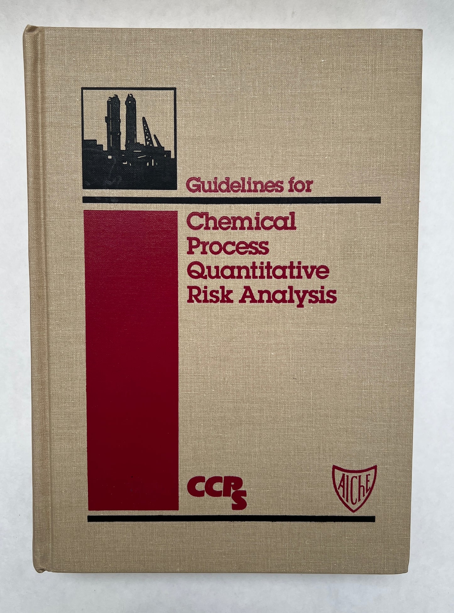 Guidelines for Chemical Process Quantitative Risk Analysis