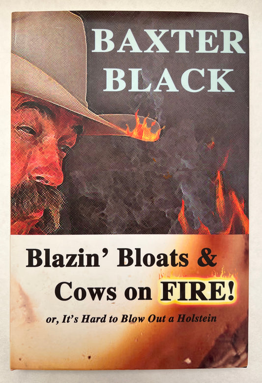 Blazin' Bloats & Cows on Fire! [Signed]