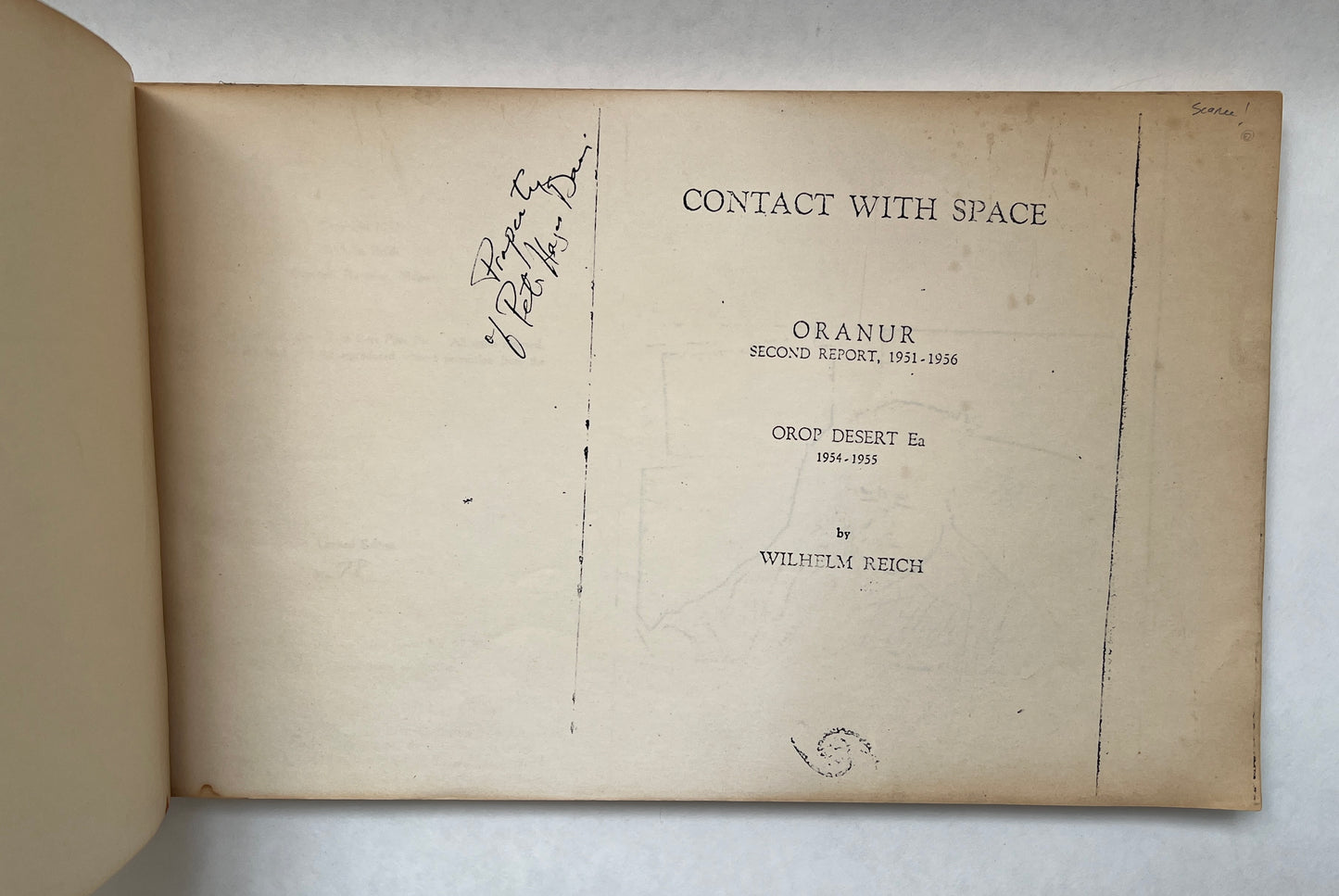 Contact With Space: Oranur Second Report, 1951-1956. Orop Desert Ea, 1954-1955 [Photocopy]