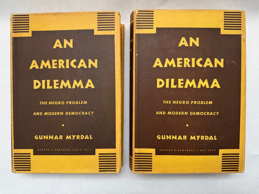 An American Dilemma: The Negro Problem and Modern Democracy