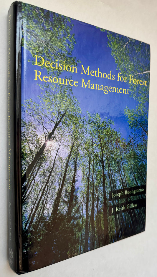 Decision Methods for Forest Resource Management