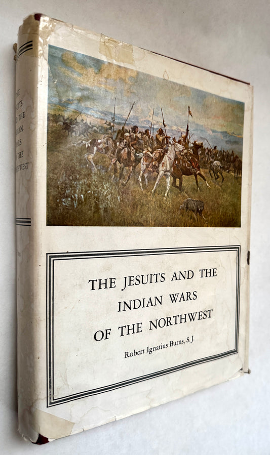 The Jesuits and the Indian Wars of the Northwest