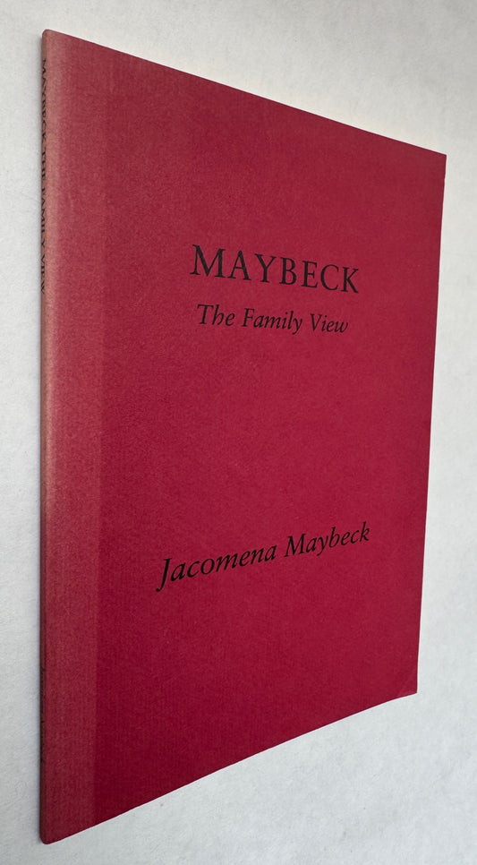 Maybeck: the Family View