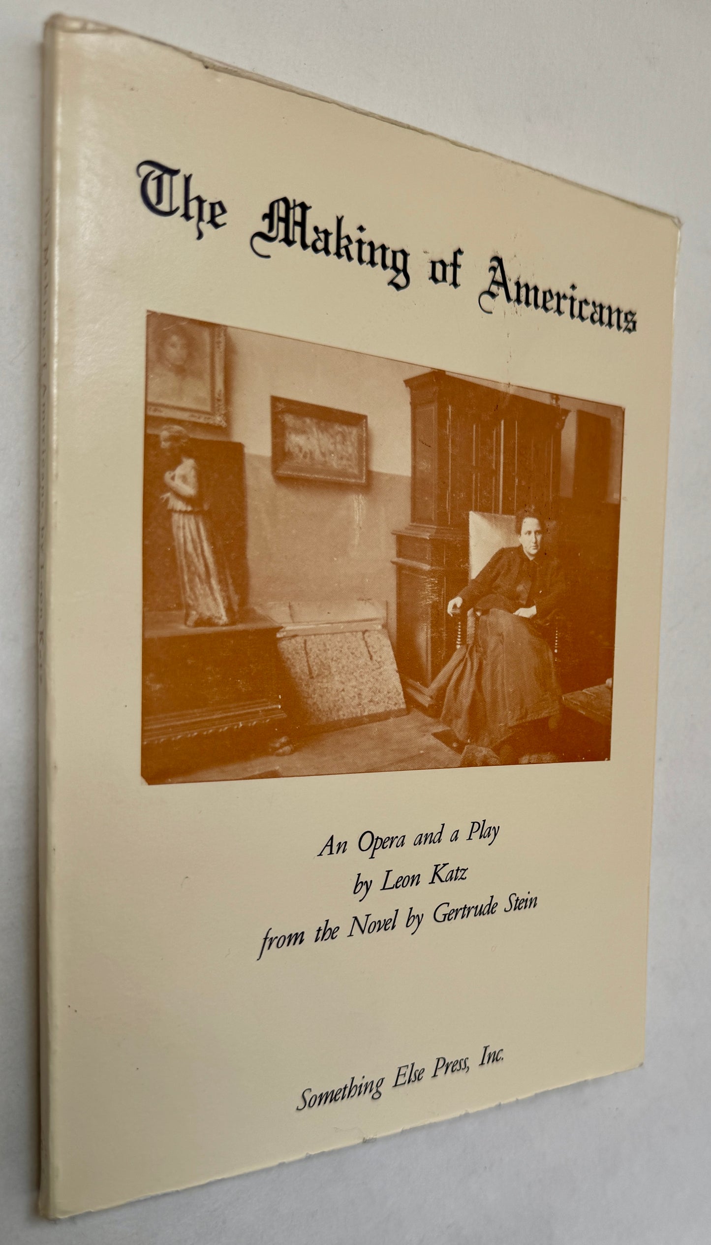 The Making of Americans: an Opera and a Play