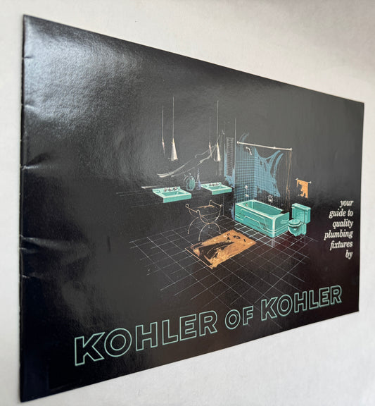 Your Guide to Quality Fixtures; Kohler of Kohler [Catalog]
