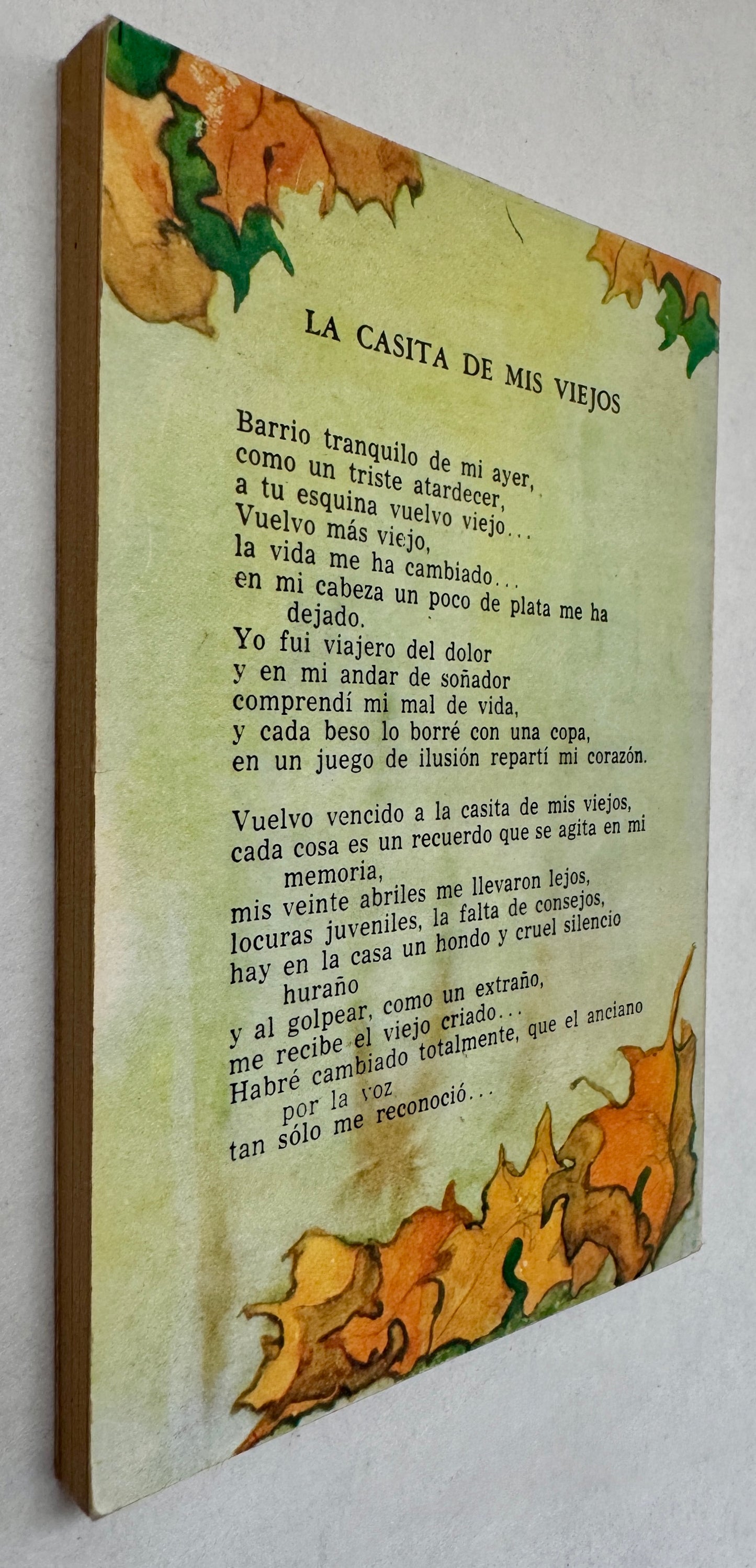 "Vuelvo Vencido a la Casita de Mis Viejos ..."