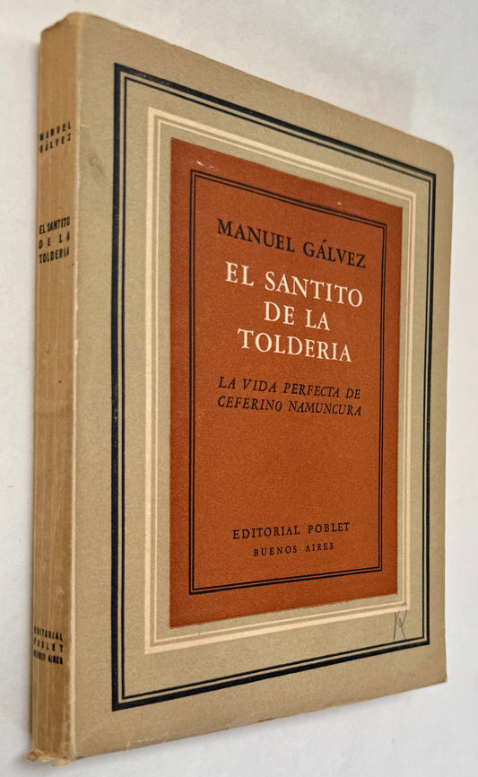 El Santito de la Toldería; La Vida Perfecta de Ceferino Namuncurá