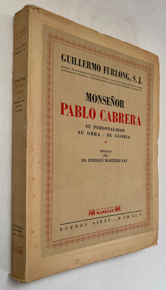 Monseñor Pablo Cabrera: Su Personalidad, Su Obra, Su Gloria