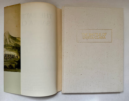 The Battle of Santa Clara, January 2, 1847: The Only Campaign in the Northern District Between the Californios and the United States Forces During the Mexican War