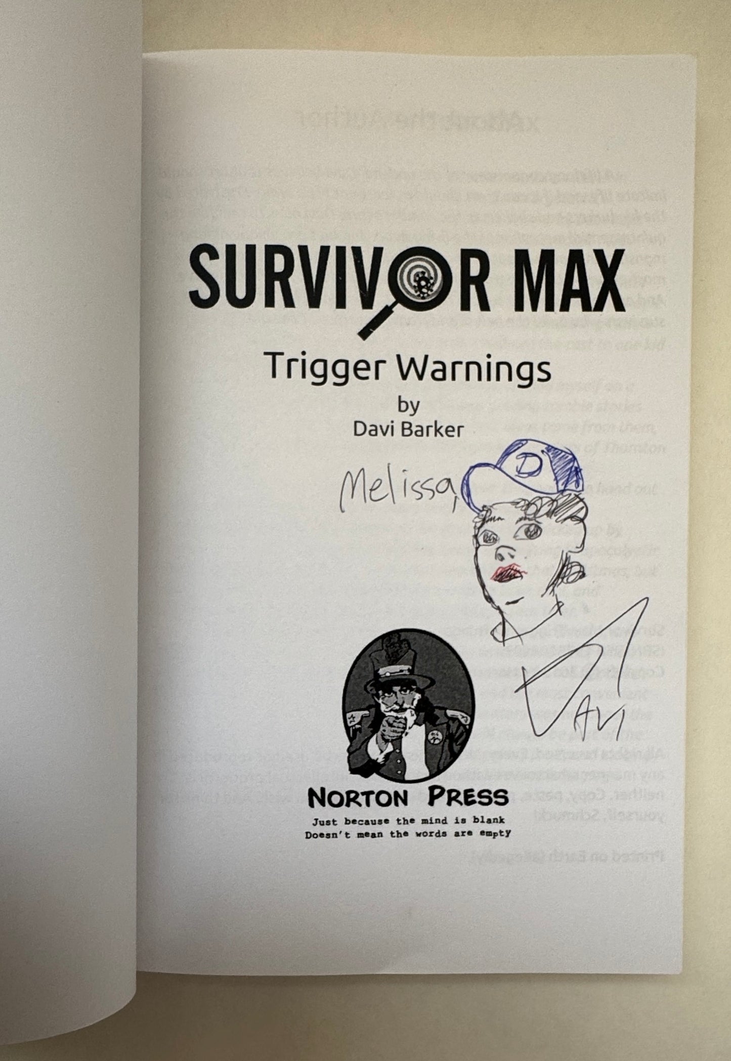 Survivor Max: Too Smart to Die; Trigger Warnings; School Bites. [All Three Signed]