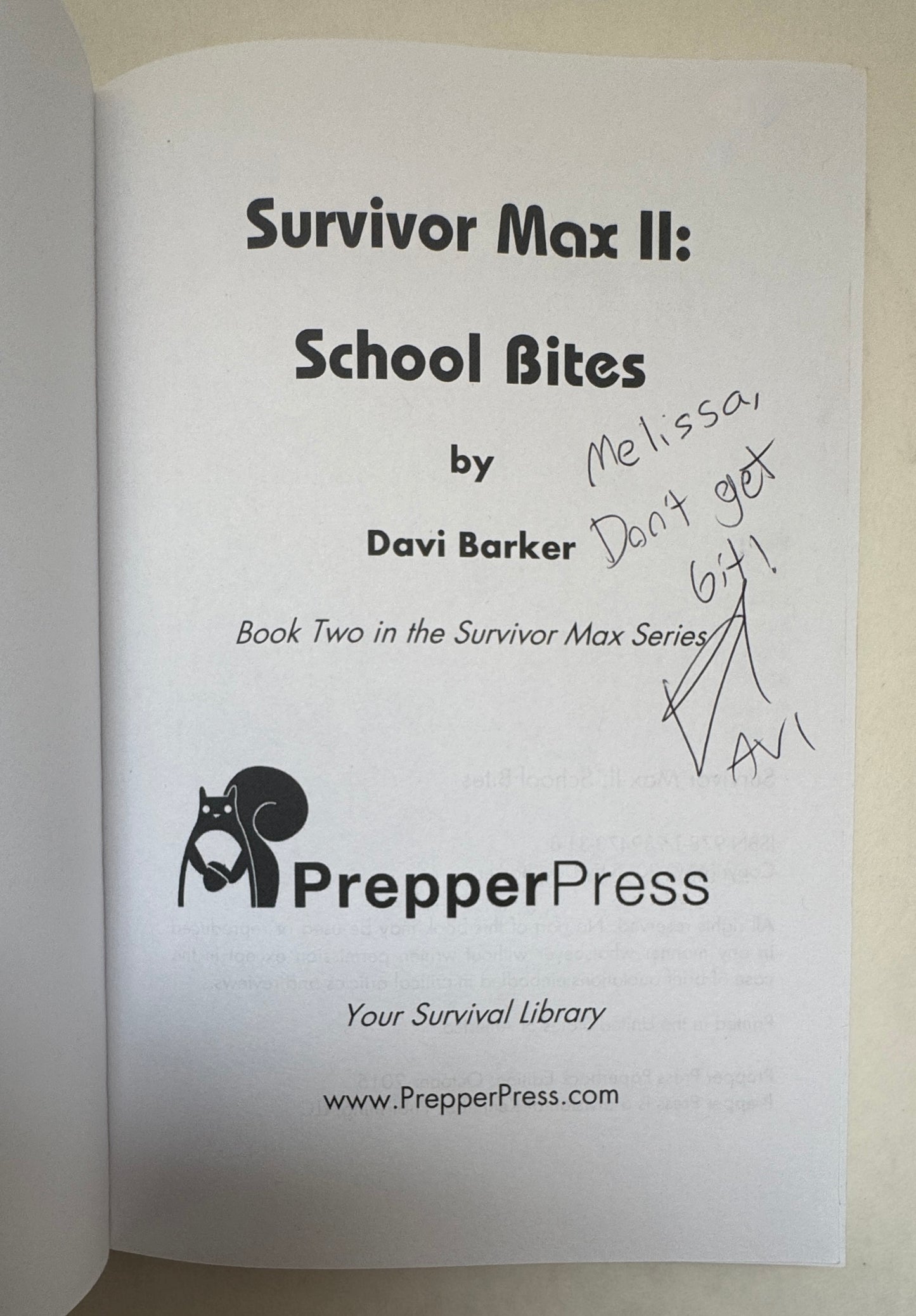 Survivor Max: Too Smart to Die; Trigger Warnings; School Bites. [All Three Signed]