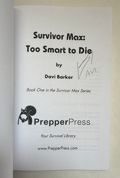 Survivor Max: Too Smart to Die; Trigger Warnings; School Bites. [All Three Signed]