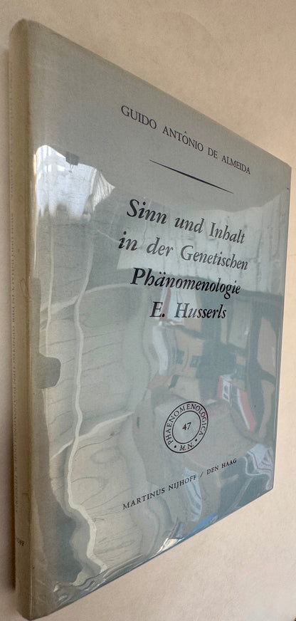 Sinn und Inhalt in der Genetischen Phanomenologie E. Husserls
